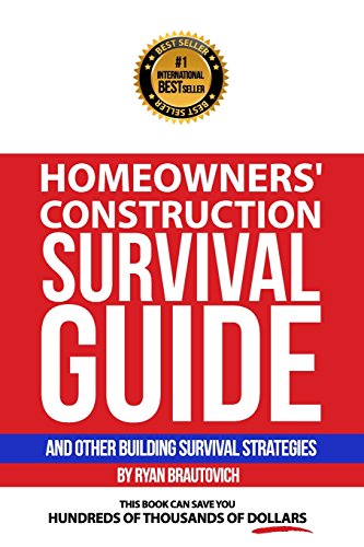 Stock image for Homeowners' Construction Survival Guide: And Other Building Survival Strategies for sale by Lucky's Textbooks