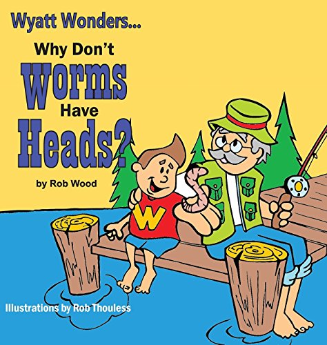 Stock image for Why Don't Worms Have Heads? for sale by Lucky's Textbooks
