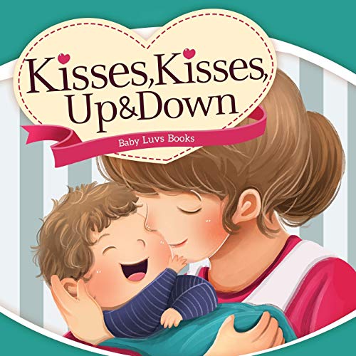 Imagen de archivo de Kisses, Kisses Up and Down a la venta por ThriftBooks-Dallas