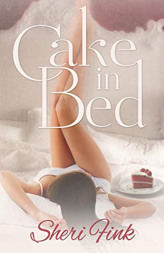 Imagen de archivo de Cake in Bed a la venta por Better World Books