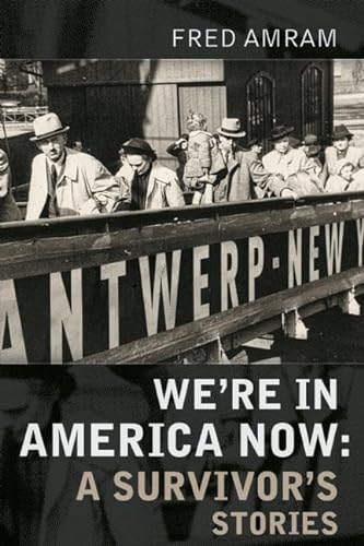 Stock image for Were in America Now: A Survivors Stories for sale by Goodwill
