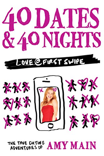 Imagen de archivo de 40 Dates & 40 Nights a la venta por ThriftBooks-Atlanta