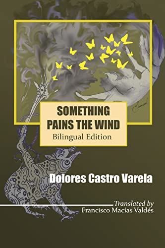 Imagen de archivo de Something Pains the Wind: Algo le Duele al Aire a la venta por THE SAINT BOOKSTORE