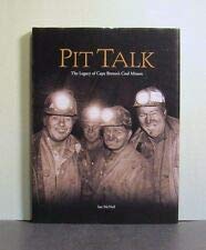 Stock image for Pit Talk The Legacy of Cape Breton's Coal Miners for sale by RZabasBooks