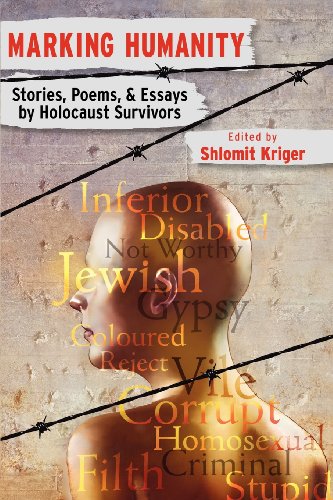 Stock image for Marking Humanity: Stories, Poems, & Essays by Holocaust Survivors for sale by Wonder Book