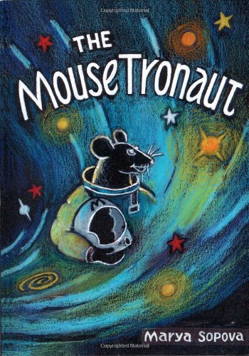 Stock image for The MouseTronaut for sale by ThriftBooks-Atlanta
