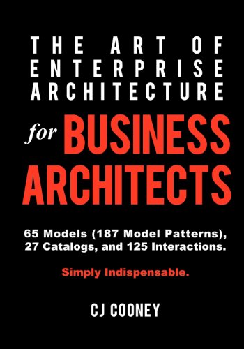 Beispielbild fr The Art of Enterprise Architecture for Business Architects zum Verkauf von HPB-Red