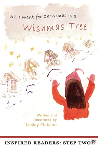 Stock image for All I Want for Christmas Is a Wishmas Tree for sale by California Books