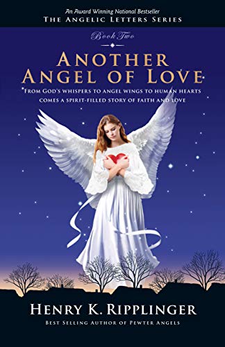 Another Angel of Love (The Angelic Letters)