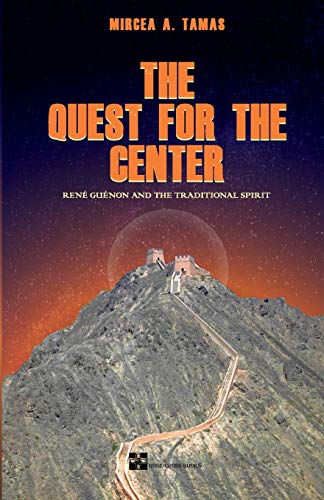 9780986587269: The Quest for the Center