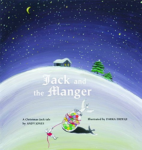 Beispielbild fr Jack and the Manger zum Verkauf von High Park Books