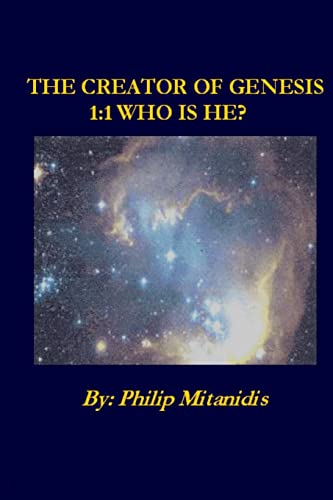 Imagen de archivo de The Creator of Genesis 1:1 Who is He? a la venta por Lucky's Textbooks
