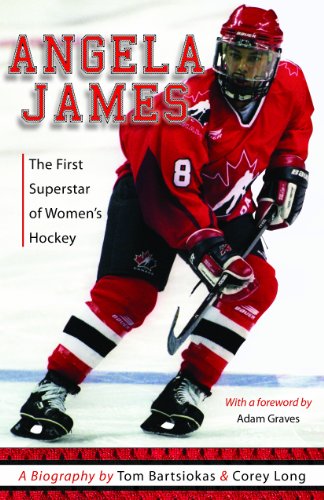 Stock image for Angela James: The First Superstar of Women's Hockey (Women Who Rock) for sale by GF Books, Inc.