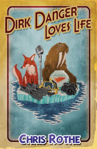 Stock image for Dirk Danger Loves Life for sale by Books From California