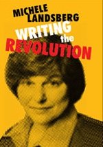 9780986647819: Writing the Revolution