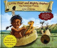 9780986673801: Little Chief and the Mighty Gopher: The Pemmican Frenzy