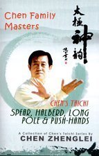 Imagen de archivo de Chen's Taichi: Spear, Halberd, Long Pole & Push-Hands a la venta por Bookmans