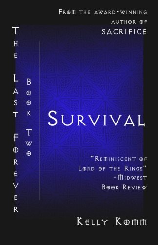 9780986705441: Survival: Book Two The Last Forever