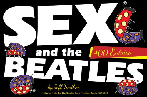 Stock image for Sex and the Beatles: 400 Entries for sale by Voyageur Book Shop