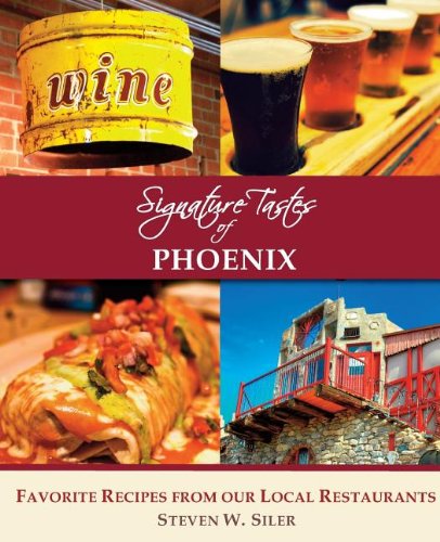 Beispielbild fr Signature Tastes of Phoenix: Favorite Recipes from Our Local Restaurants zum Verkauf von ThriftBooks-Atlanta