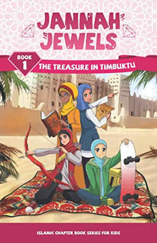9780986720802: Jannah Jewels Book 1: The Treasure of Timbuktu (Islamic Chapter Books For Kids)