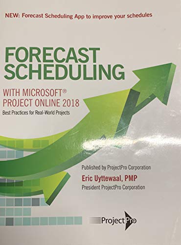Stock image for Forecast Scheduling with Microsoft Project Online 2018 for sale by HPB-Red