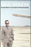 SINAI SURGEON the Adventures of an RCAF Medical Officer with the UNEF