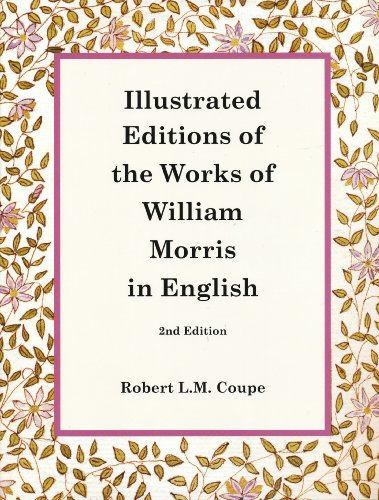 Stock image for Illustrated Editions of the Works of William Morris in English for sale by Hourglass Books
