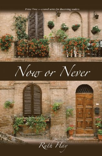 Now or Never (9780986754524) by Ruth Hay