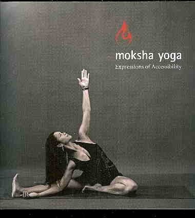 Stock image for Moksha Yoga: Expressions of Accessibility for sale by Better World Books: West