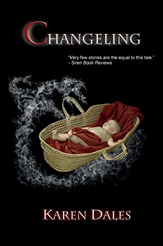 9780986763304: Changeling: Prelude to the Chosen Chronicles
