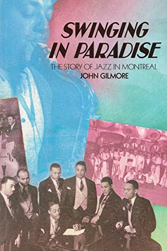

Swinging in Paradise : The Story of Jazz in Montreal
