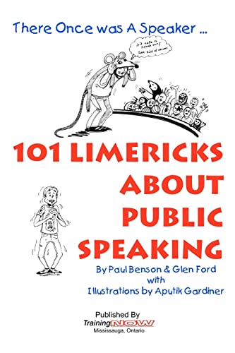 Imagen de archivo de 101 Limericks About Public Speaking: There Once Was A Speaker . a la venta por Lucky's Textbooks