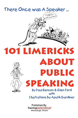 Stock image for 101 Limericks About Public Speaking: There Once Was A Speaker . for sale by Lucky's Textbooks
