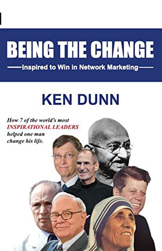 Imagen de archivo de Being the change: Inspired to Win in Network Marketing a la venta por WorldofBooks