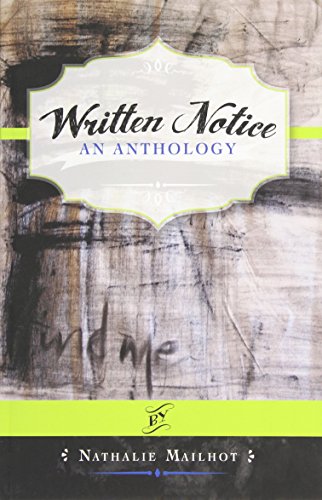 9780986837302: Written Notice: An Anthology