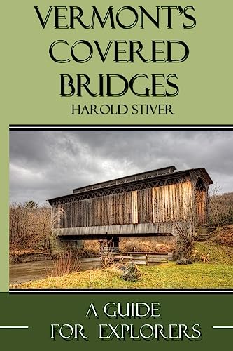 Beispielbild fr Vermont's Covered Bridges zum Verkauf von HPB Inc.