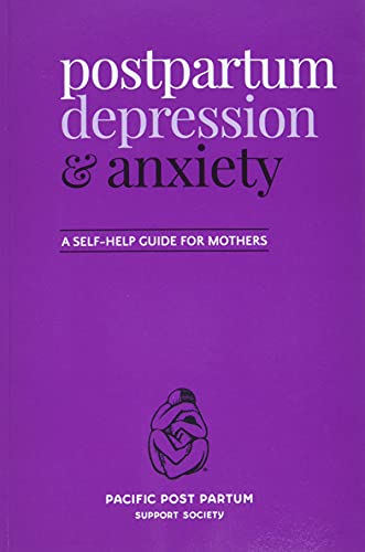 Imagen de archivo de Postpartum depression and anxiety: A self-help guide for mothers a la venta por Zoom Books Company