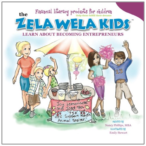 Stock image for The Zela Wela Kids Learn about Becoming Entrepreneurs for sale by Wonder Book