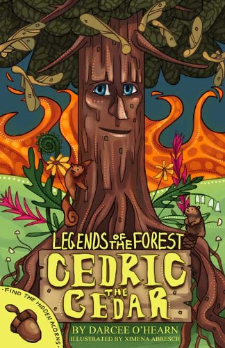 9780986885419: Cedric The Cedar (Legends Of The Forest)