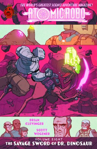 9780986898563: Atomic Robo Volume 8: The Savage Sword of Dr. Dinosaur