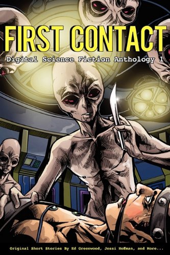 9780986948411: First Contact - Digital Science Fiction Anthology 1