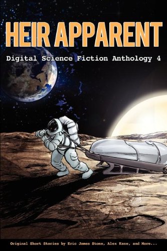 Beispielbild fr Heir Apparent - Digital Science Fiction Anthology 4 zum Verkauf von Weller Book Works, A.B.A.A.