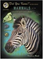 Beispielbild fr Mammals of the Kruger National Park and Surrounding Bushveld (Did You Know Nature Series) zum Verkauf von ThriftBooks-Dallas