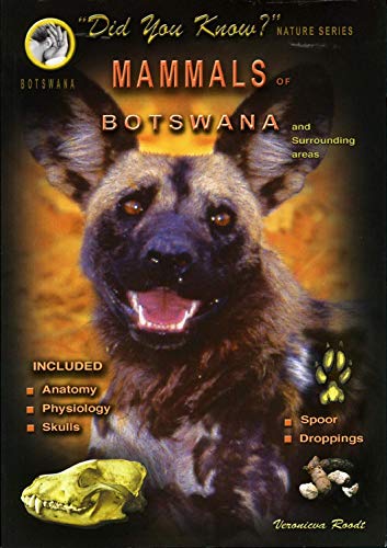 Beispielbild fr Mammals of Botswana ("Did You Know" Nature Series) zum Verkauf von WorldofBooks