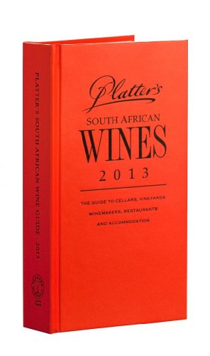 Stock image for John Platters South African Wine Guide 2013 2013 for sale by ThriftBooks-Atlanta