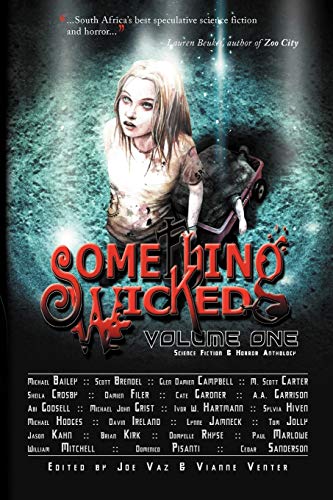 9780987032003: Something Wicked Anthology, Volume One