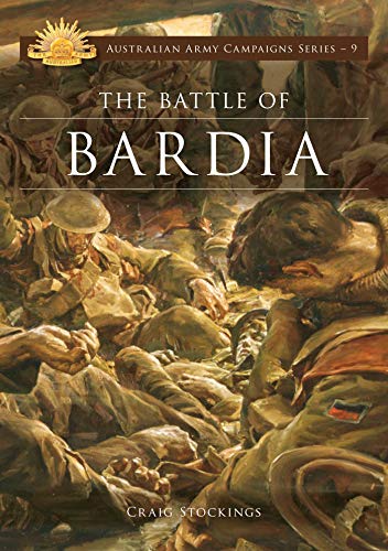 Beispielbild fr Battle of Bardia (Australian Army Campaigns) zum Verkauf von Books From California