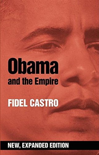 Obama and The Empire (9780987077912) by Castro, Fidel