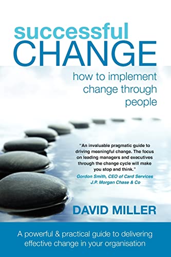 9780987084880: Successful Change - How to Implement Change Through People